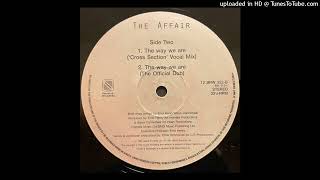 The Affair - The Way We Are (The Official Dub)