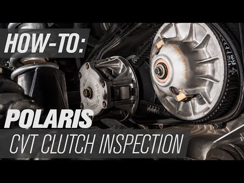 How To Inspect Your Polaris CVT Clutch