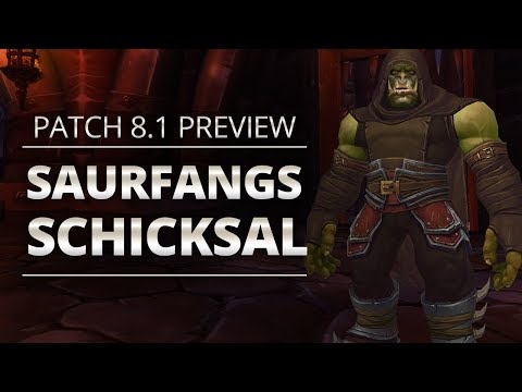 Battlecheck - Patch 8.1: The Fate of Saurfang | World of Warcraft