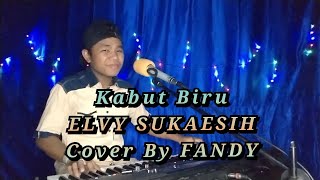 Download lagu Kabut Biru_ELVY SUKAESIH Cover By FANDY mp3 Download lagu Kabut Biru_ELVY SUKAESIH Cover By FANDY mp3