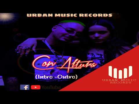 #ROSALÍA , J Balvin - Con Altura (Intro -Outro) - UMR Alberto Dj
