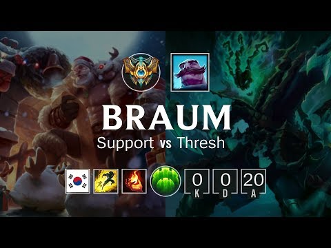 Braum Support vs Thresh - KR Challenger Patch 8.20