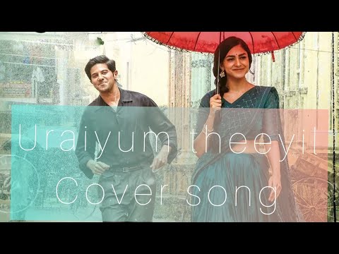 Uraiyum theeyil cover song|Sita Ramam|Dulqur salman|Mrunal Thakur