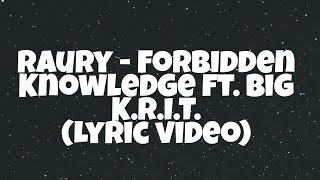 Raury - Forbidden Knowledge (Lyric video) ft. Big K.R.I.T.
