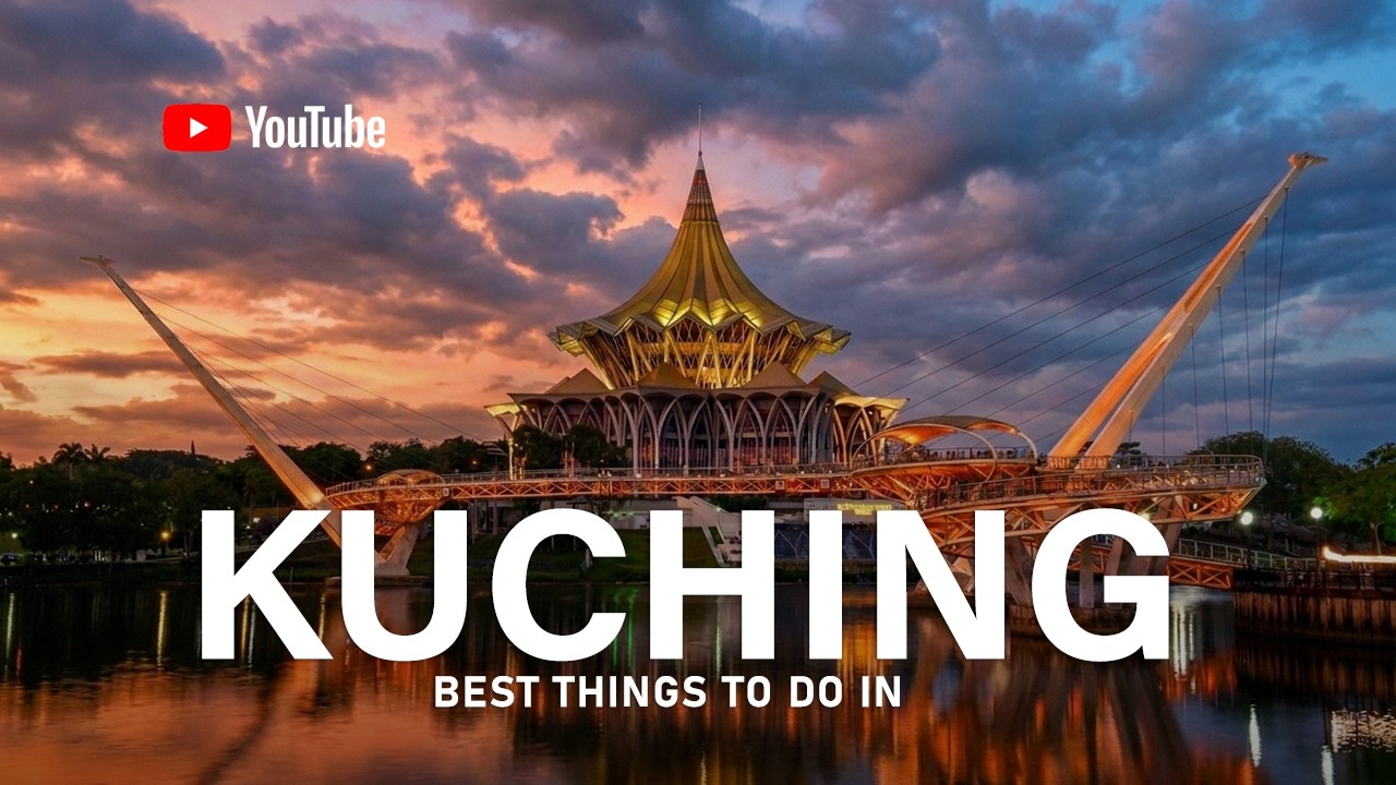 Ultimate KUCHING SARAWAK Travel Guide 🇲🇾  Best Things to Do in Borneo