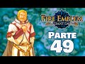El Ignorante Parte 49: Fire Emblem Radiant Dawn modo Di