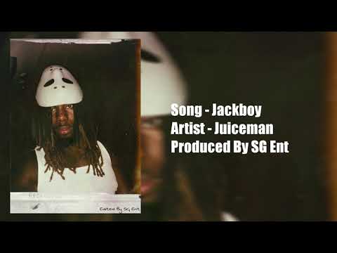 Juiceman - Jack Boy (Produced By SG Ent)