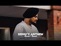Sidhu's Anthem ( Slowed + Reverb ) - Sidhu Moose Wala | Sunny Malton