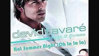 DAVID TAVARE FEAT. 2 EIVISSA Hot Summer Night (Oh La La La) by Dj KiP