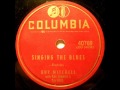 Singing The Blues by Guy Mitchell on 1956 Columbia 78.