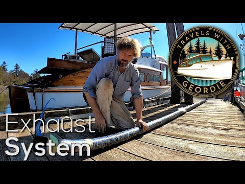 Ep 227 - Exhaust System - Wooden Boat Restoration - Travels With Geordie