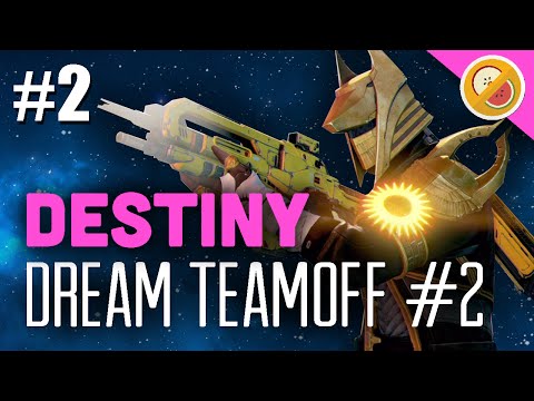 Destiny The Dream Team vs Planet Destiny [Part 2]- Dream Teamoff #2 (Funny Moments)