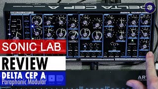 Video thumbnail for Delta CEP A Paraphonic Modular - SonicLAB Review by sonicstate