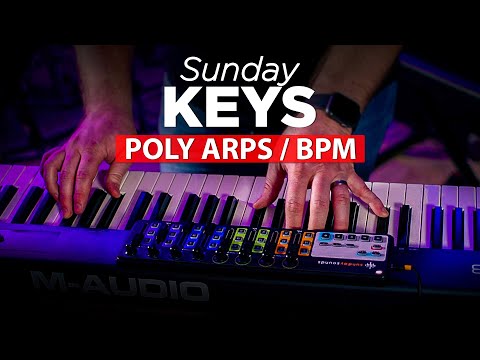 New Poly Arps & BPM Patches - Sunday Keys 2020 Edition for MainStage!