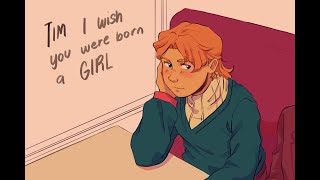 Tim, I wish you were born a girl || Terumob PMV