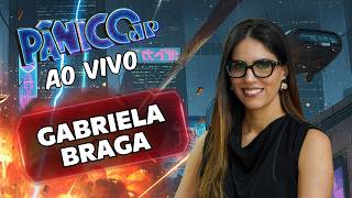 GABRIELA BRAGA AO VIVO | PÂNICO - 25/08/26