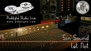 Sin Sound - Let Not - live @ Poddighe Studio