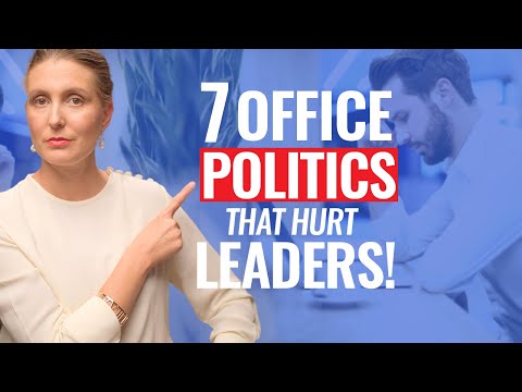 7 Office Politics Leaders NEVER Play they avoid them