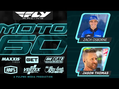 Fly Racing Moto:60 Show - Spring Creek MX 2024 with Zach Osborne & Jason Thomas