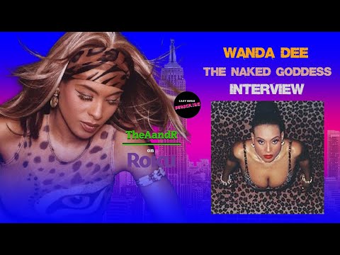 The NAKED GODDESS Interview | Wanda Dee Sets the Record Straight