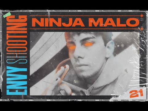 ENVY SHOOTING SESSIONS II: #VOL21​ - NINJA MALO (Prod. by XXL Producciones)