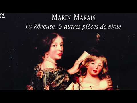 Marin Marais - La Rêveuse / Bass Viol Pieces + Presentation (Century’s recording : Sophie Watillon)
