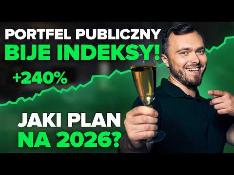 Publiczny portfel z rekordem: +240% zysku. Co kupuję na I kwartał 2026?