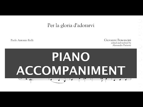 Per la gloria d'adorarvi (G. Bononcini) - F Major Piano Accompaniment *Viewer Request*