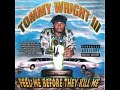 Tommy Wright III - Hell On Earth