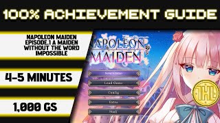 Napoleon Maiden Episode.1 100% Achievement Walkthrough * 1000GS in 4-5 Minutes *