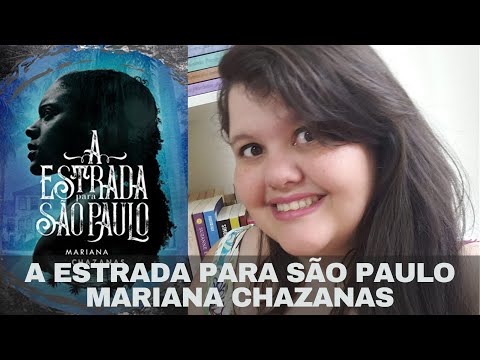 FAVORITO: A ESTRADA PARA SÃO PAULO, MARIANA CHAZANAS | Por Paixão