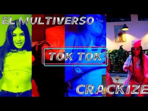 TOK TOK - EL MULTIVERSO Feat CRACKIZE [Official Video]