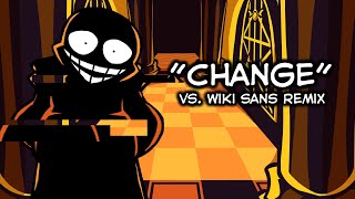 Cover art for FNF vs Wiki Sans Change Remix
