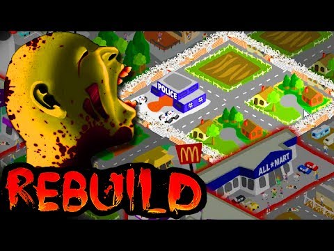 REBUILD - A Zombie game that is actually good