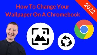 How To Change Your Wallpaper On A Chromebook 2022