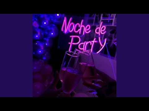 Noche De Party