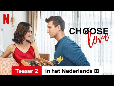 Choose Love (Teaser 2 ondertiteld) | Trailer in het Nederlands | Netflix