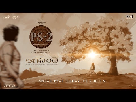 Aaganandhe - Motion Poster | PS2 Telugu | A R Rahman | Mani Ratnam | Subaskaran | Lyca Productions