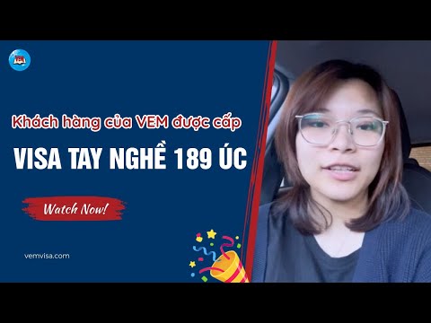 Khách hàng của VEM xin visa 189 tay nghề Úc thành công