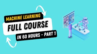 Download the video "Complete Machine Learning Course in 60 Hours - Part 1 | Full Machine Learning Course with Python"