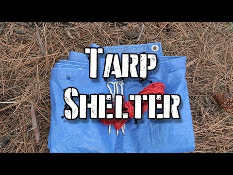How To Make A Tarp Shelter