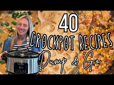 40 DUMP & GO CROCKPOT DINNERS | The Easiest Crockpot Recipes!