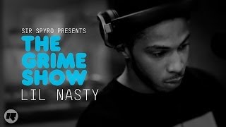 Grime Show: Lil Nasty