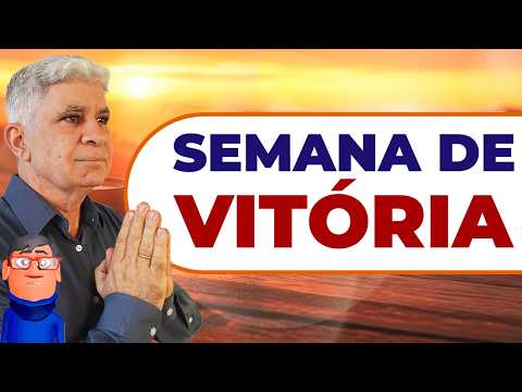ORAÇÃO DE VITÓRIA PARA A SUA SEMANA - Minuto com Deus de Hoje