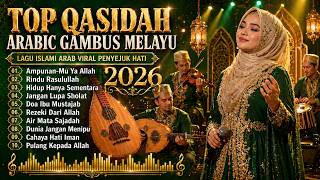 Download lagu TOP QASIDAH ARABIC GAMBUS MELAYU 2026 ❗ LAGU ISLAMI ARAB VIRAL PENYEJUK HATI mp3