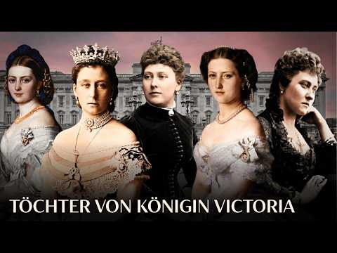 Die gesamte Geschichte von KÖNIGIN VICTORIAS TÖCHTER – Fünf Prinzessinnen, fünf Tragödien