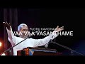 Vaa Vaa Vasanthame Pudhu Kavithai HQ 192Khz 24Bit