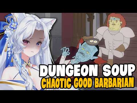Yueri Reacts to Chaotic Good Barbarian by Dungeon Soup