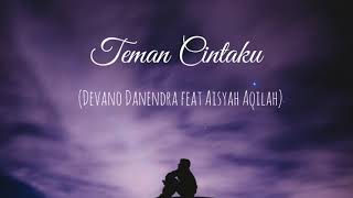 Download lagu Lirik Teman Cintaku (Ost.Melodylan) || Devano Danendra Ft. Aisyah Aqilah ||  Lirik mp3 Download lagu Lirik Teman Cintaku (Ost.Melodylan) || Devano Danendra Ft. Aisyah Aqilah ||  Lirik mp3