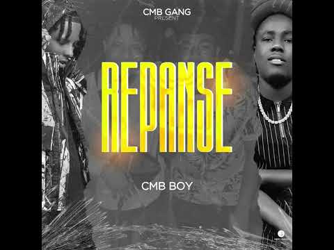 CMB BOY - REPANSE ( Omaj Pou Baky Popilè )